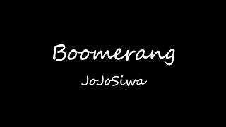 JoJo Siwa BOOMERANG Lyrics [upl. by Sabrina331]