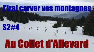 Jirai carver vos montagnes au Collet dAllevard [upl. by Deryl]