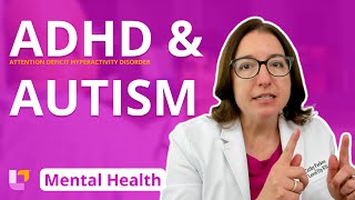 ADHD amp Autism Disorders  Psychiatric Mental Health  LevelUpRN [upl. by Amikehs985]