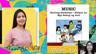 MUSIC 4  QUARTER 3 WEEK 1  BAHAGI NG AWIT  CONSEQUENT AT ANTECEDENT PHRASE [upl. by Betta]