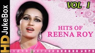 Hits Of Reena Roy  Vol 1  Evergreen Hindi Songs Collection  Old Bollywood Songs [upl. by Elorac677]