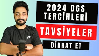 2024 DGS TERCİHLERİ HAKKINDA SORULARINIZI YANITLIYORUM [upl. by Leiahtan]