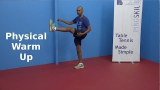 Physical Warm Up  Table Tennis  PingSkills [upl. by Haisa]