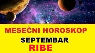 RIBE MESEČNI HOROSKOP ZA SEPTEMBAR [upl. by Aidne]