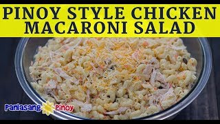 Pinoy Style Chicken Macaroni Salad [upl. by Seroka]