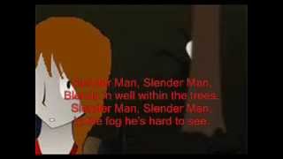 Slenderman Song With Lyrics [upl. by Robinia]