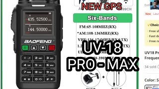 BAOFENG UV18 Pro Max GPS 6 BAND AIRBAND  PMRGMRS  MARINE BAND [upl. by Sinnaoi174]