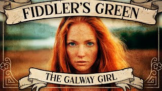 FIDDLERS GREEN  THE GALWAY GIRL Official Video [upl. by Seraphim]