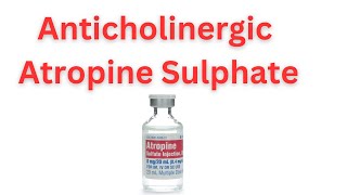 atropine sulphate pharmaceutical chemistry anticholinergics emergency medication in ICU [upl. by Vandyke257]