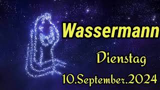 horoskop Wassermann Dienstag 10 September 2024 [upl. by Luhar]