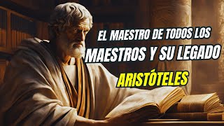 Aristóteles El maestro de todos los maestros y su legado [upl. by Soinski956]