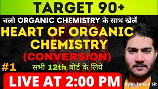 200 PMHEART OF ORGANIC CHEMISTRYCONVERSION organicchemistry biharboard conversion cbse [upl. by Marylin]