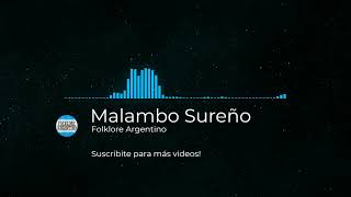 🎧 MALAMBO SUREÑO  Musica de Malambo Argentino para Zapatear  Malambo Argentino con Guitarra 🎧 [upl. by Mariande]