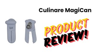 Culinare MagiCan Can Opener Review and Demonstration [upl. by Prevot]