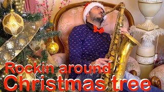 Christmas Song Rockin around Christmas tree  Cover Saxophone Daniele Vitale [upl. by Aguayo]