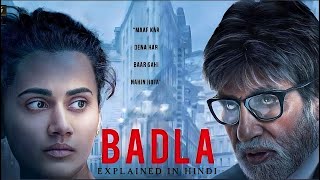 Badla Movie Review  Amitabh Bachchan  Taapsee Pannu  Sujoy Ghosh  TutejaTalks [upl. by Jarret]