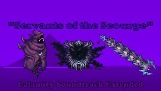 Terraria Calamity Soundtrack  Servants of the Scourge Sentinels Theme Extended [upl. by Fabe711]