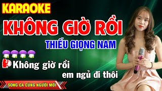 ✔️KHÔNG GIỜ RỒI ➤ KARAOKE Thiếu Giọng Nam ❖ Song Ca Cùng Người Mới [upl. by Giliane]