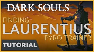 Dark Souls  How to Find the Pyromancer Trainer Laurentius of the Great Swamp in The Depths [upl. by Stromberg]