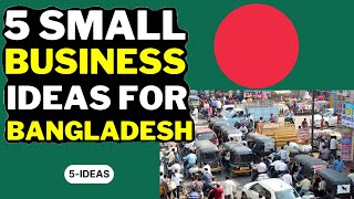 🇧🇩5 Small Business Ideas in Bangladesh 2023  Profitable Business in Bangladesh [upl. by Mich817]