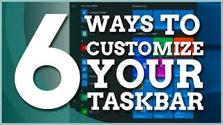 6 Ways to Customize YOUR Windows 10 Taskbar [upl. by Clarette]