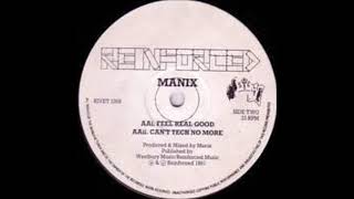 Manix  Feel Real Good  1991 [upl. by Ajar]