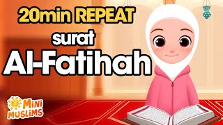 Repeat Surat AlFatihah سورة الفاتحة  Learn Quran For Kids ☀️ MiniMuslims [upl. by Boonie]