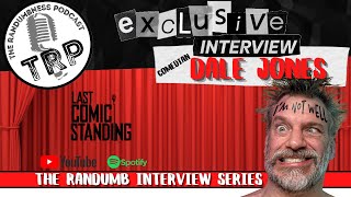 Randumb Interview with StandUp Comedian Dale Jones [upl. by Avat]