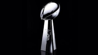 Lombardi Trophy Theme Super Bowl Champions XXI  LII [upl. by Bennie]