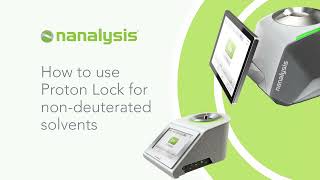 How to use Proton Lock nondeuterated solvents with Nanalysis 60 MHz benchtop NMR [upl. by Lila774]