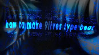 how to make 9lives  sigilkore  axxturel type beat [upl. by Llebyram]