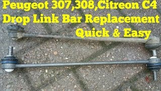 How To Replace Peugeot 307308Citreon C4 Drop Link BarStabiliser Link [upl. by Nerrat]