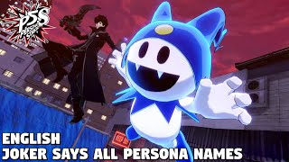 Persona 5 Strikers  Joker SAYS ALL Persona Names [upl. by Stannwood248]