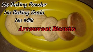 Arrowroot Biscuits  Homemade Cookies  No Baking Powder No Baking Soda [upl. by Bullen]