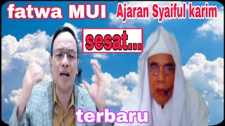 TEGAS MUI fatwakan ajaran Syaiful karim quot SESAT MENYESATKANquot [upl. by Ecnaiva]