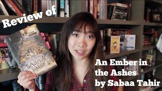 AN EMBER IN THE ASHES REVIEW NONSPOILERS AND SPOILERS [upl. by Finegan]