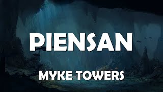 Myke Towers  Piensan Letras  Lyrics  Musical Forest ️🎤 [upl. by Yerok117]