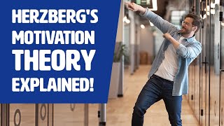 Herzbergs Motivation Theory EXPLAINED [upl. by Trauts925]