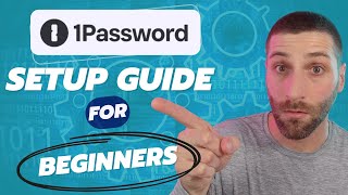 1Password Tutorial  The Full Beginners Guide [upl. by Reehsab641]