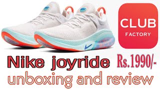 Nike joyride from clubfactory unboxing amp review [upl. by Otrebor]