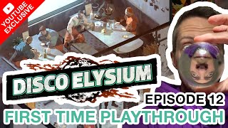 Disco Elysium  First Time Playthrough  Episode 12 [upl. by Brinna]