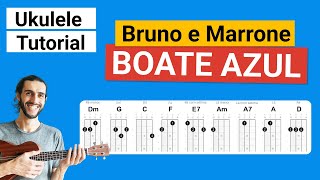 BOATE AZUL Bruno e Marrone Como tocar no Ukulele [upl. by Meesan]