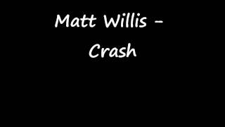 Matt Willis  Crash [upl. by Euqnomod]