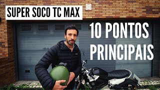 Super SOCO TC MAX 10 Coisas que Deves Saber Antes de Comprar [upl. by Sugar]