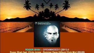 Roger Shah ft Chris Jones  Summer Days Album Club Mix  Openminded ARDI2204115 [upl. by Nauqes734]