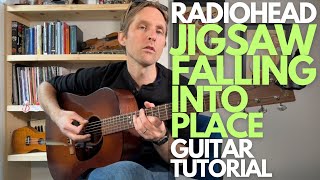 Jigsaw Falling Into Place  Radiohead Guitar Tutorial  Guitar Lessons with Stuart [upl. by Anaert]