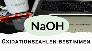 Oxidationszahlen bestimmen  NaOH  Natriumhydroxid  Wie geht das [upl. by Oniskey]