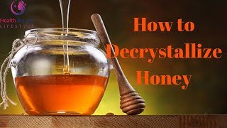 How to Decrystallize Honey Very Fast Easily [upl. by Yro]