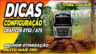 COMO CONFIGURAR GRÁFICO OTIMIZAR E MELHORAR FPS NO EURO TRUCK SIMULATOR 2 [upl. by Anyzratak]