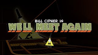 Bill Cipher  We’ll Meet Again Cover Sub Español  Lyrics [upl. by Channa604]